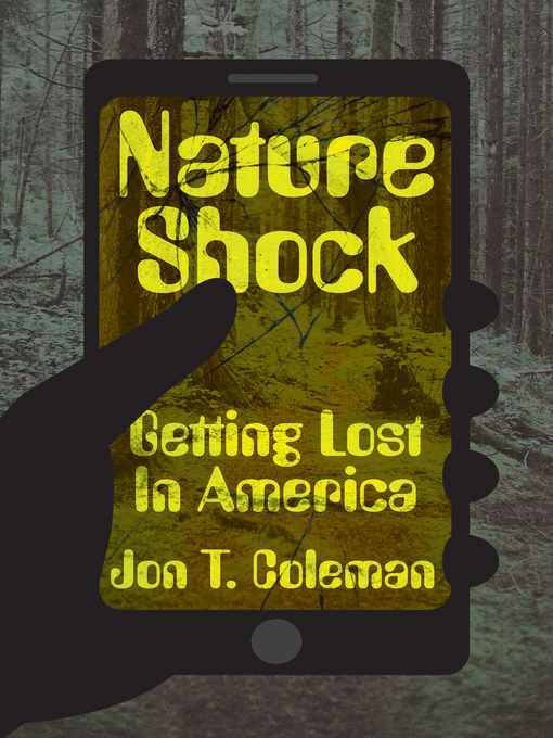 Title details for Nature Shock by Jon T. Coleman - Available
